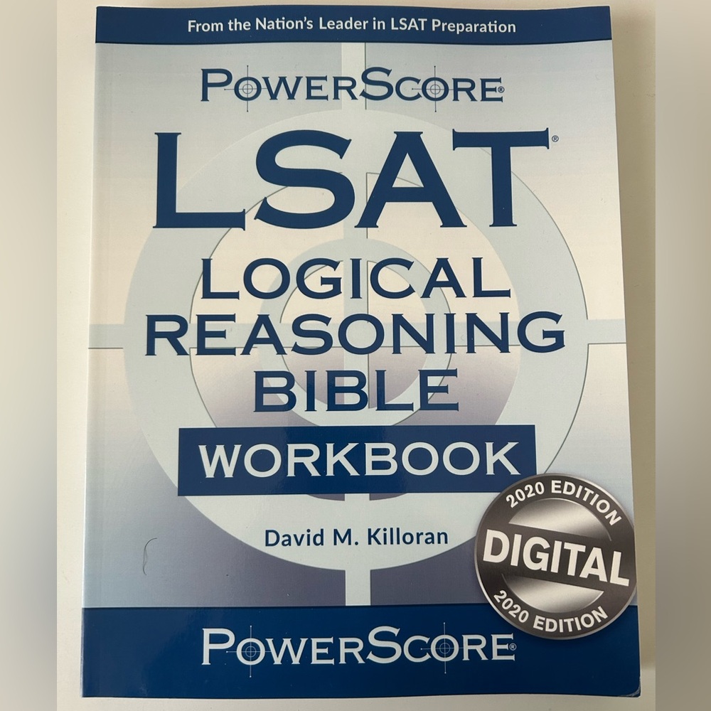 LSAT Logical Reasoning Bible Workbook (PowerScore / David M. Killoran)